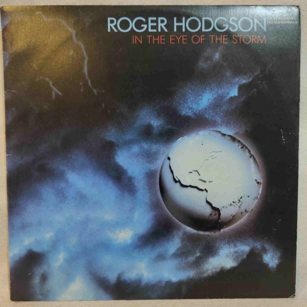Roger Hodgson - In the Eye of the Storm